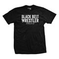 Black Belt Wrestler T-Shirt Hoodie, Sweatshirt | CiraTrend.com (Image 1)