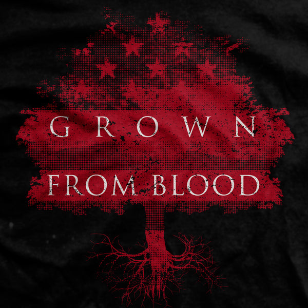 Grown From Blood T-Shirt Hoodie, Sweatshirt | CiraTrend.com (Image 2)