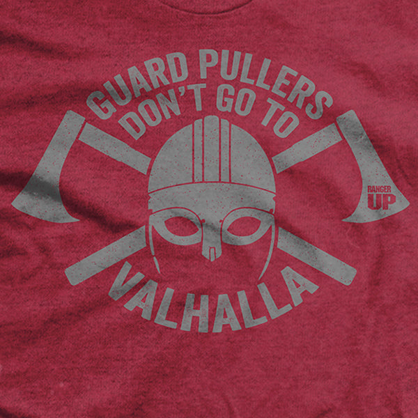 Guard Pullers Don't Go to Valhalla T-Shirt Hoodie, Sweatshirt | CiraTrend.com (Image 2)