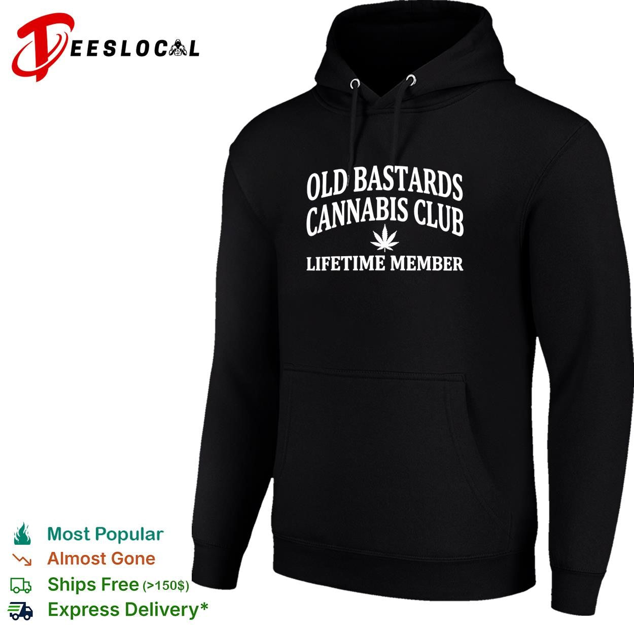 Weed old bastards cannabis club lifetime member leaf shirt