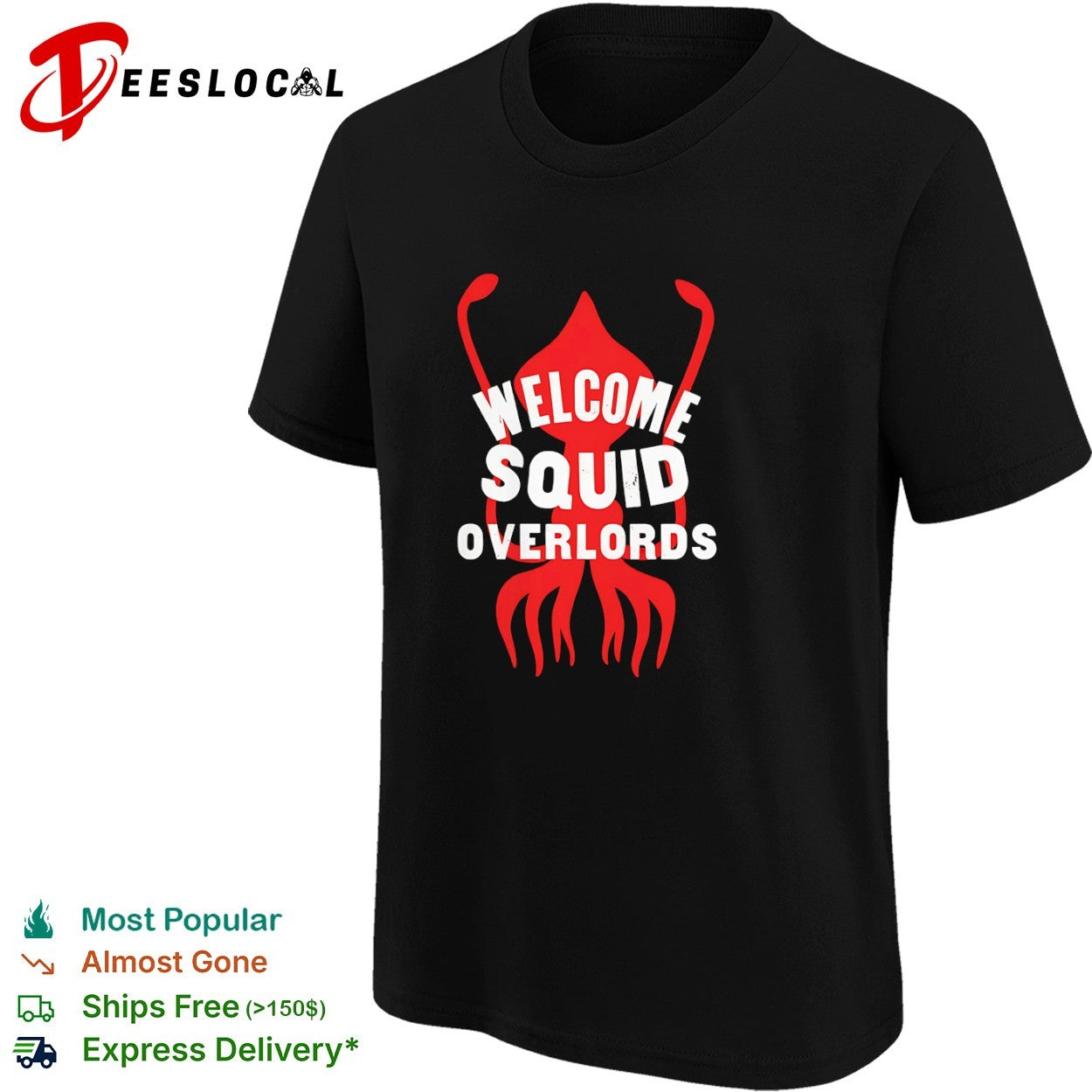 Welcome Squid Overlords Red Kraken Animal Marine Life Ocean Biology Enthusiast shirt