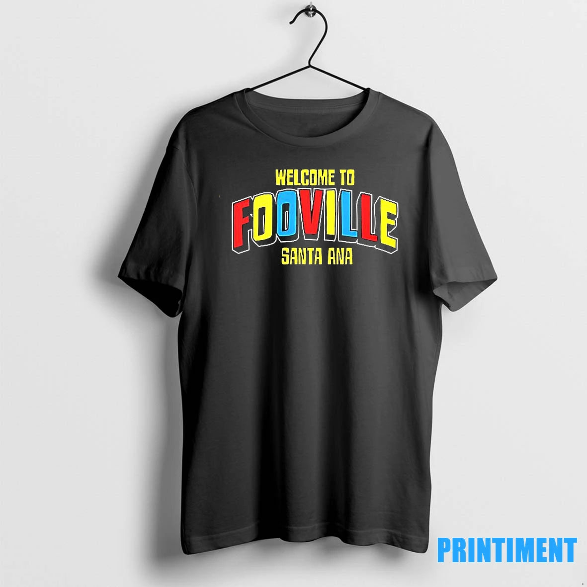 Welcome To Fooville Santa Ana Tshirts Sweater