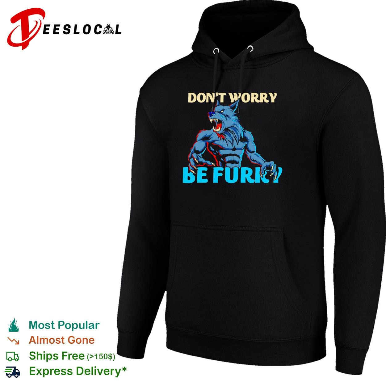 Werewolf monster dont worry be furry shirt