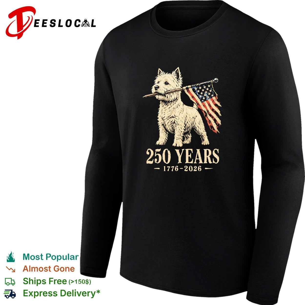West Highland terrier carrying American flag 250 years 1776 2026 shirt