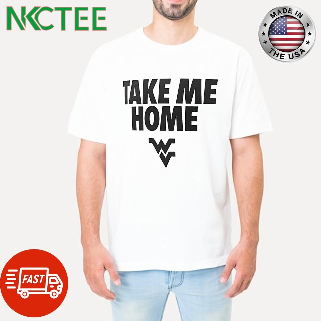 West Virginia logo x take me home shirt