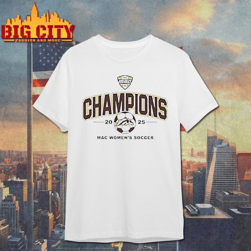 Western Michigan Womens Soccer 2025 Mac Champions Shirt