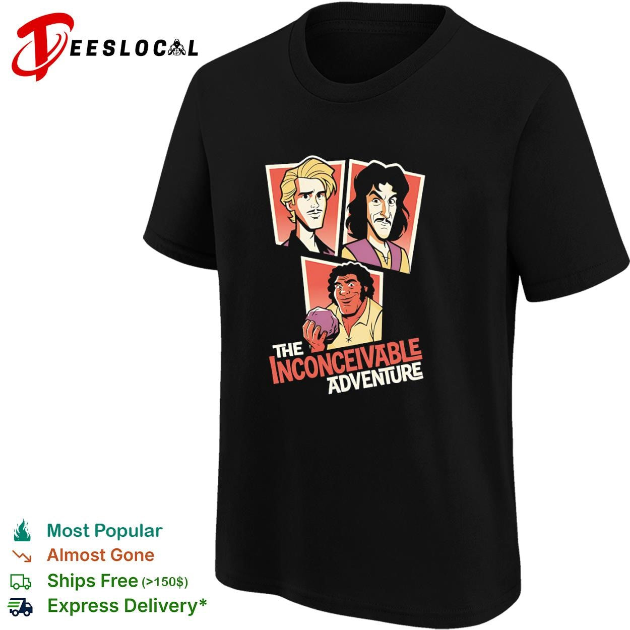 Westley Inigo and Fezzik from The Princess Bride Inconceivable Adventure shirt