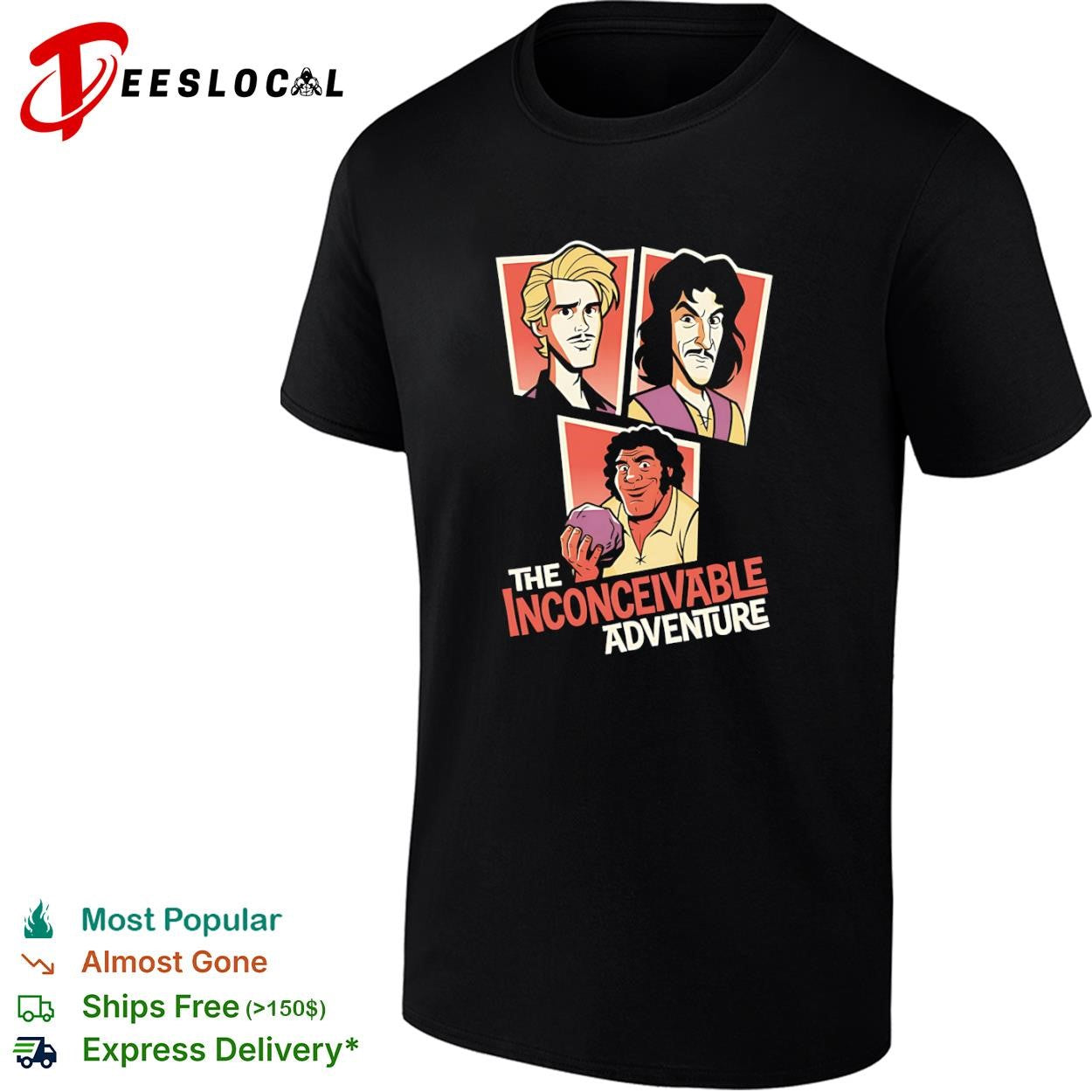Westley Inigo and Fezzik from The Princess Bride Inconceivable Adventure shirt