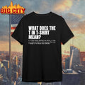 What Does The T In Mean Shirt