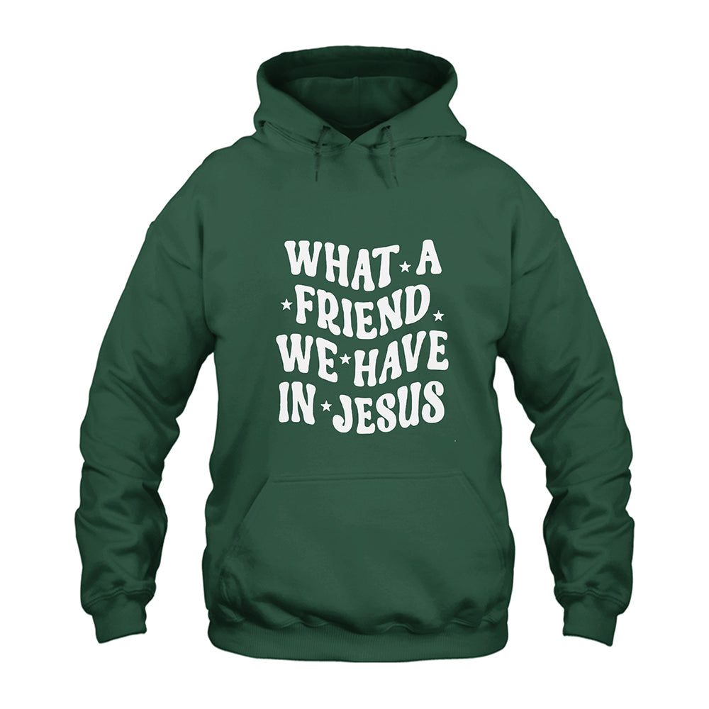What a Friend We Have in Jesus Hoodie