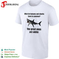 What do humans and sharks have is comon great ones are white shark shirt