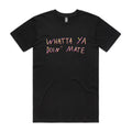 Whatta Ya Doin' Mate Tee Hoodie, Sweatshirt | CiraTrend.com (Image 1)