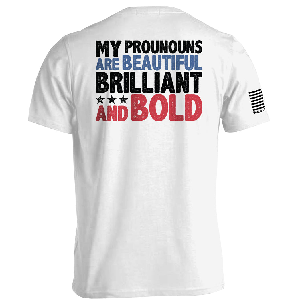 My Pronouns Are Beautiful Brilliant And Bold T-Shirts, Hoodie, Sweatshirt | CiraTrend.com (Image 1)