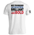 My Pronouns Are Beautiful Brilliant And Bold T-Shirts, Hoodie, Sweatshirt | CiraTrend.com (Image 1)