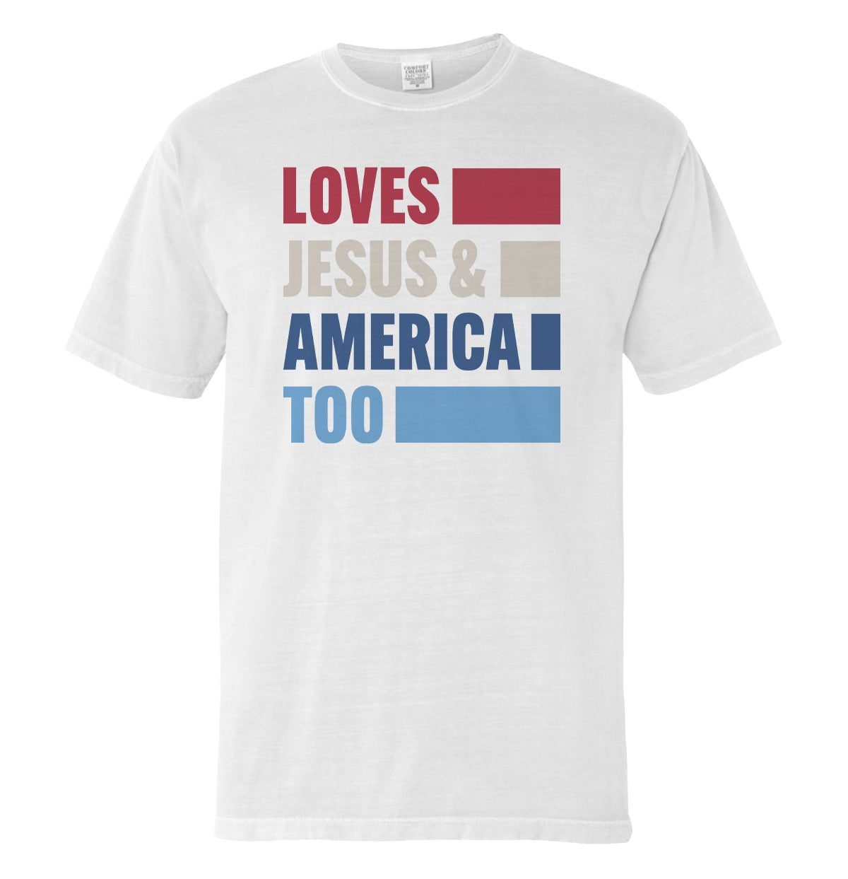 Loves Jesus & America Too Bold (Front) T-Shirts, Hoodie, Sweatshirt | CiraTrend.com (Image 1)