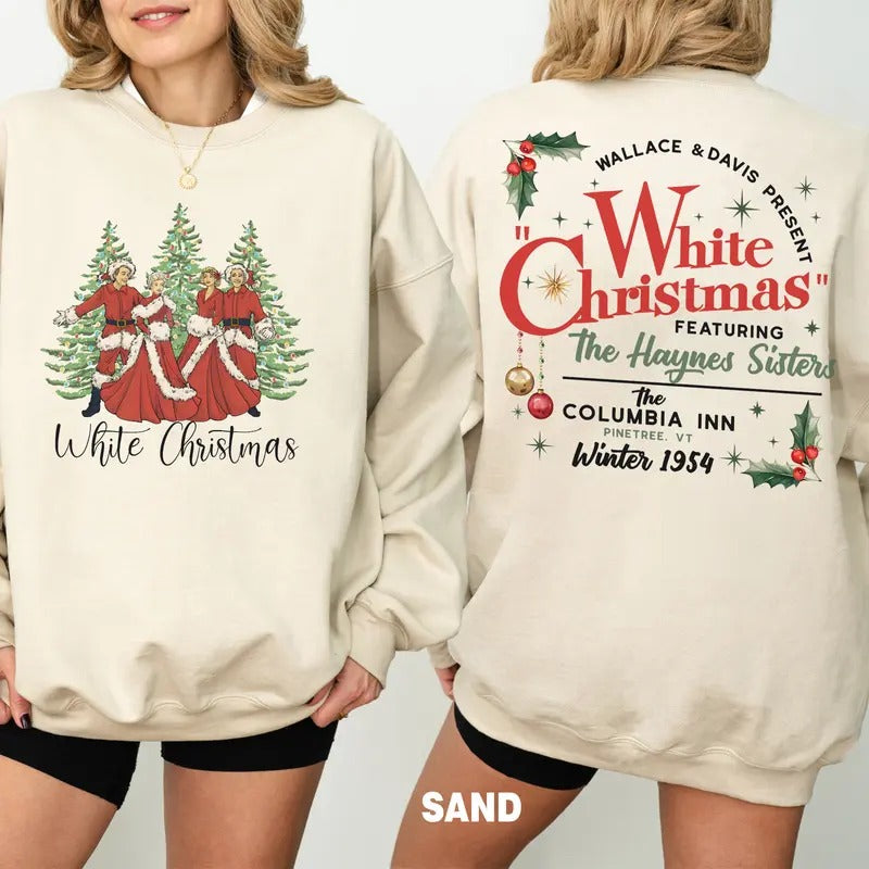 White Christmas Movie Sweatshirt, Wallace and Davis, Haynes Sisters Shirt, Christmas White Movie 1954 Sweatshirt...