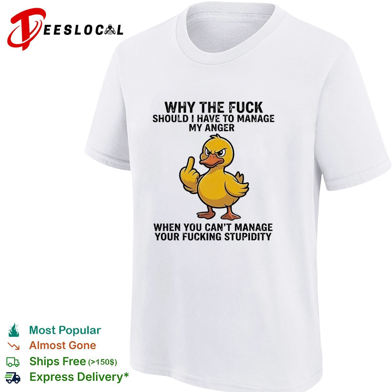 Why the fuck should I have to manage my anger when you cant manage your stupidity shirt