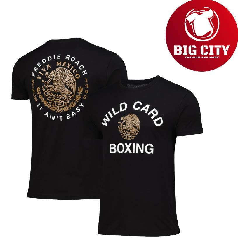 Wild Card Boxing Freddie Roach It Ain’t Easy Two Sided Shirt