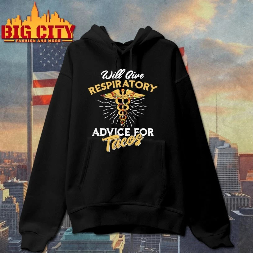 Will Give Respiratory Advice For Tacos shirt
