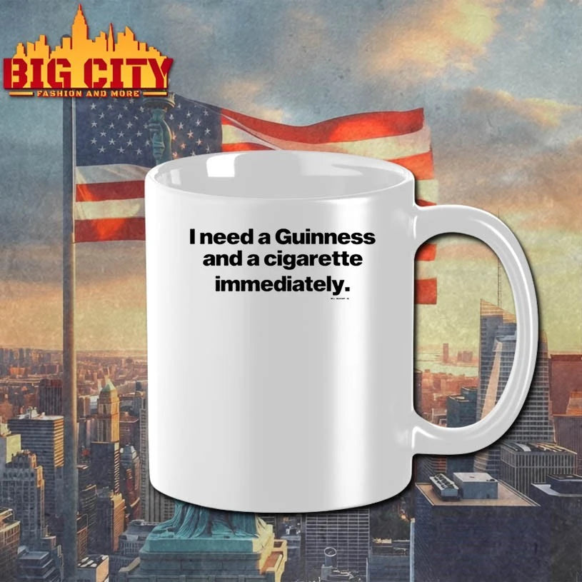 Will Mahony I Need A Guinness And A Cigarette Immediately shirt