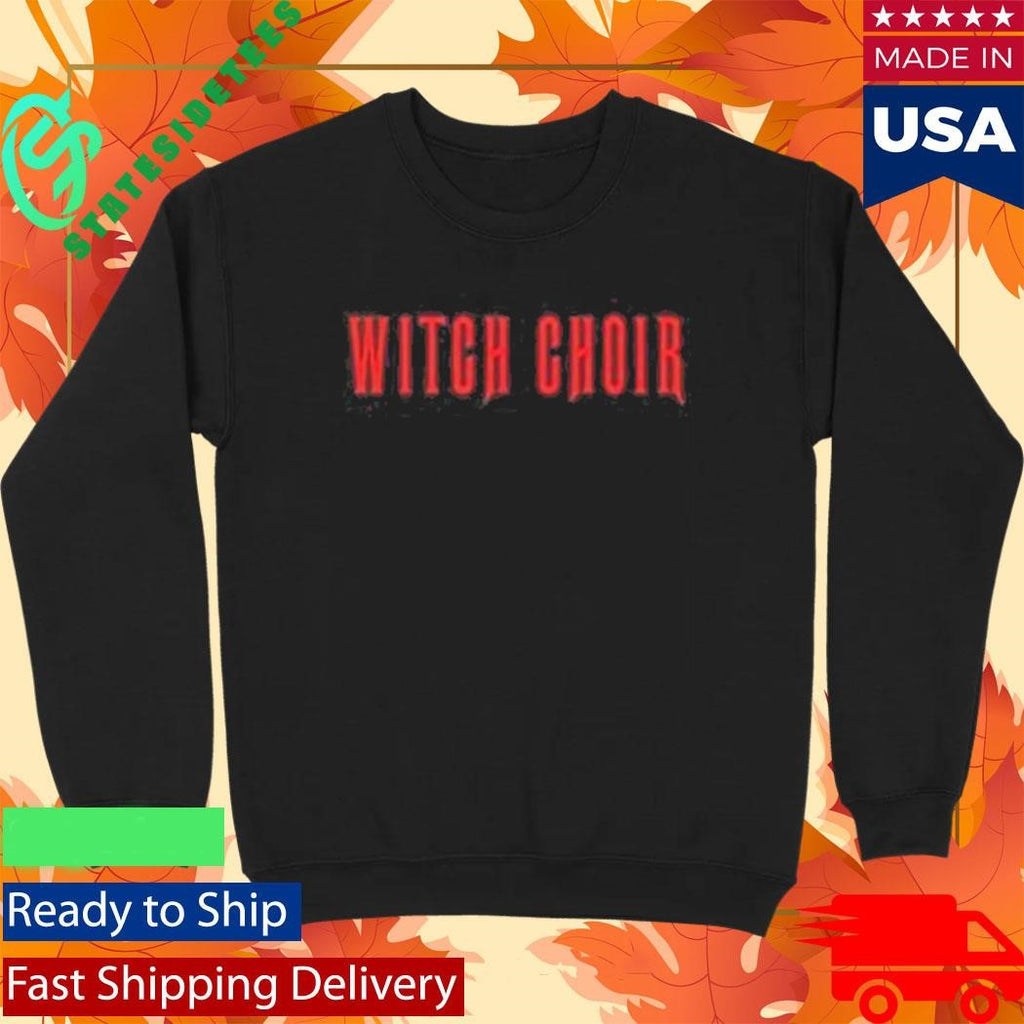 Witch Choir Shirt