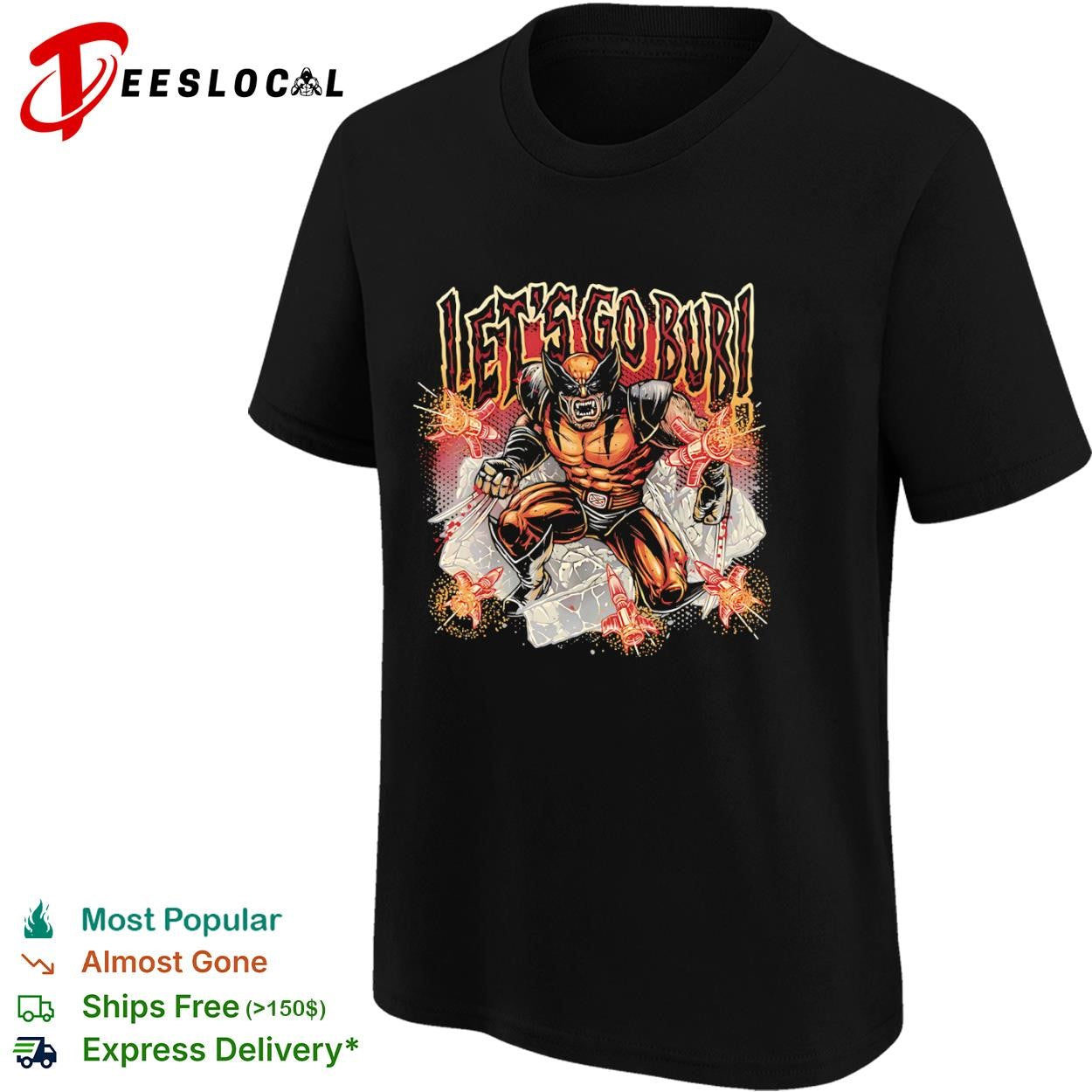 Wolverine Let’s Go Bub shirt