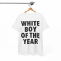 White Boy Of The Year T-Shirt, For Men/Women