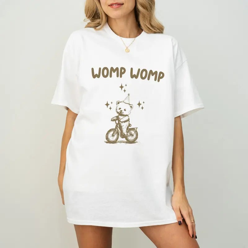 Womp Womp Funny Retro Shirt, Unisex Meme Bear T Shirt, Funny Gag T Shirt, Graphic Shirt, Relaxed Cotton Adult Tee, Silly...