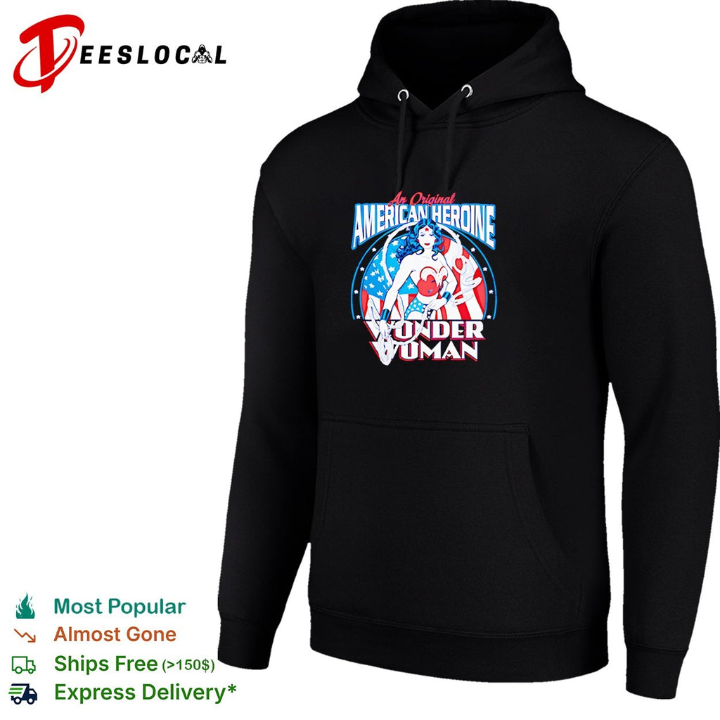 Wonder Woman an original American heroine shirt