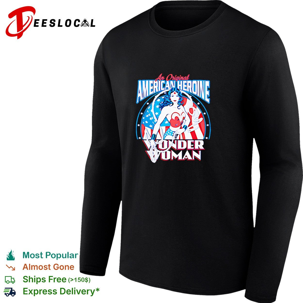 Wonder Woman an original American heroine shirt