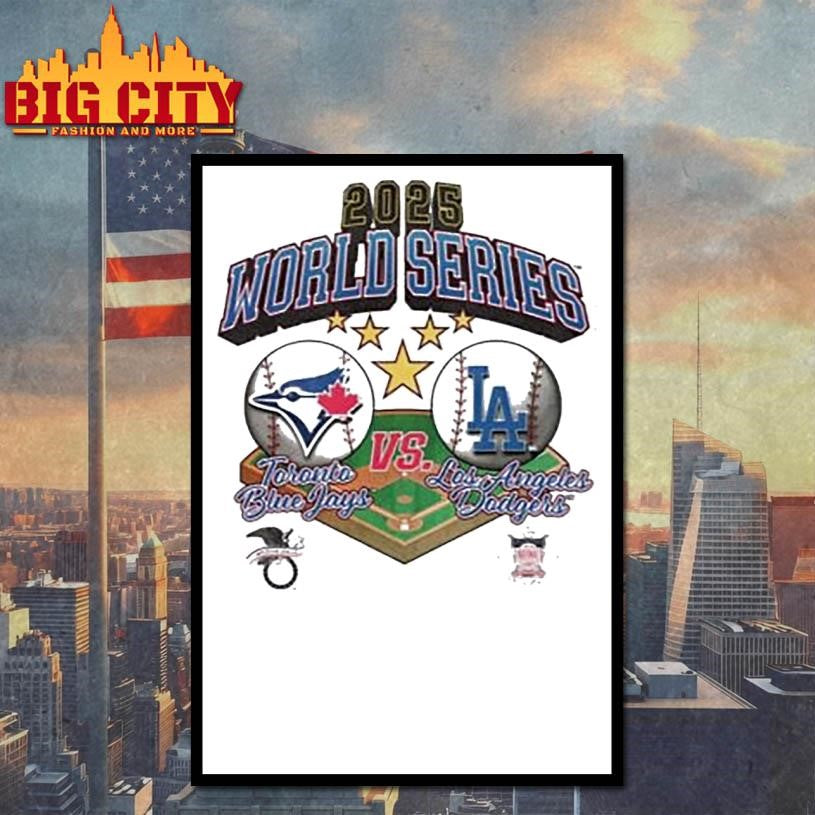 World Series Blue Jays Vs LA Dodgers 2025 Shirt