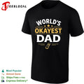 Worlds okayest dad remote shirt