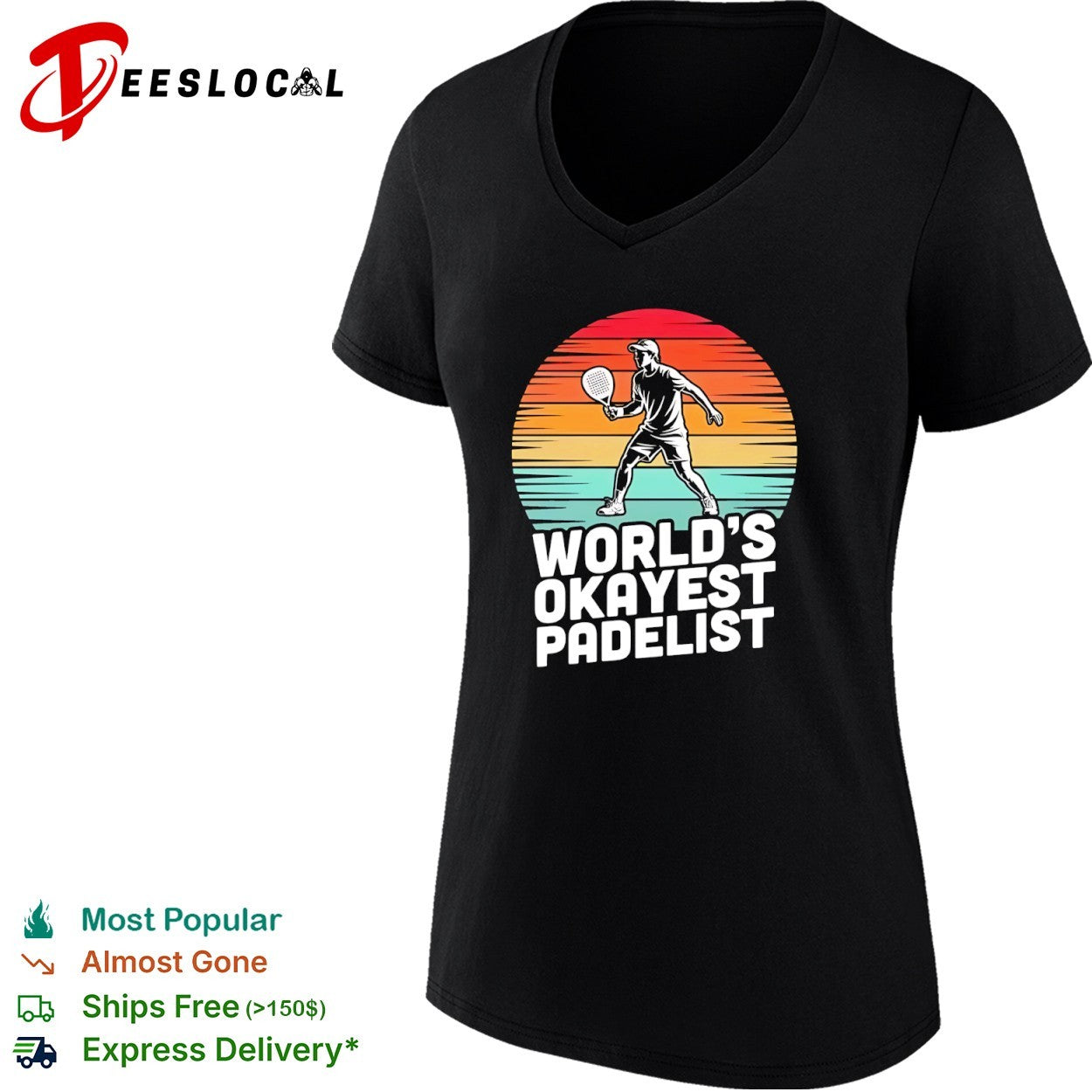 Worlds okayest padelist sunset racket shirt