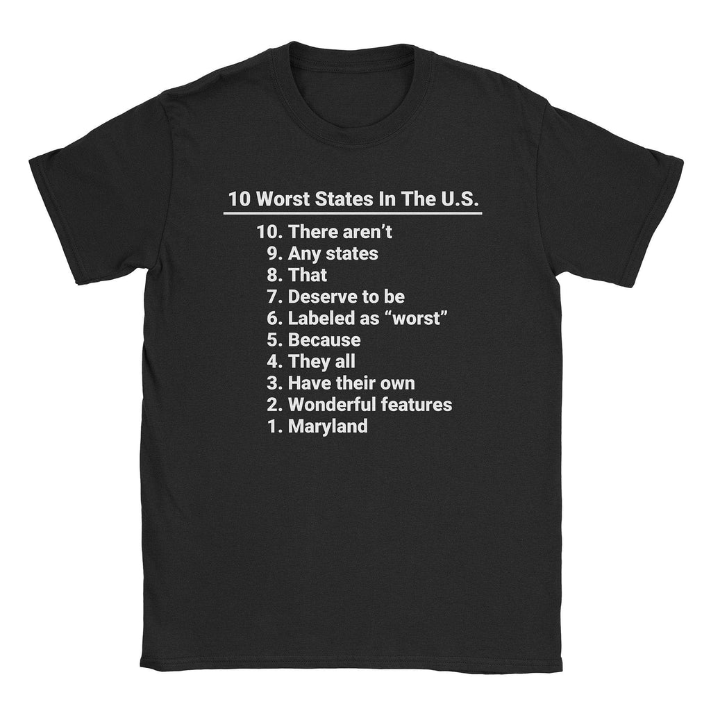 Worst States T-Shirt Hoodie, Sweatshirt | CiraTrend.com (Image 1)
