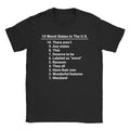 Worst States T-Shirt Hoodie, Sweatshirt | CiraTrend.com (Image 1)