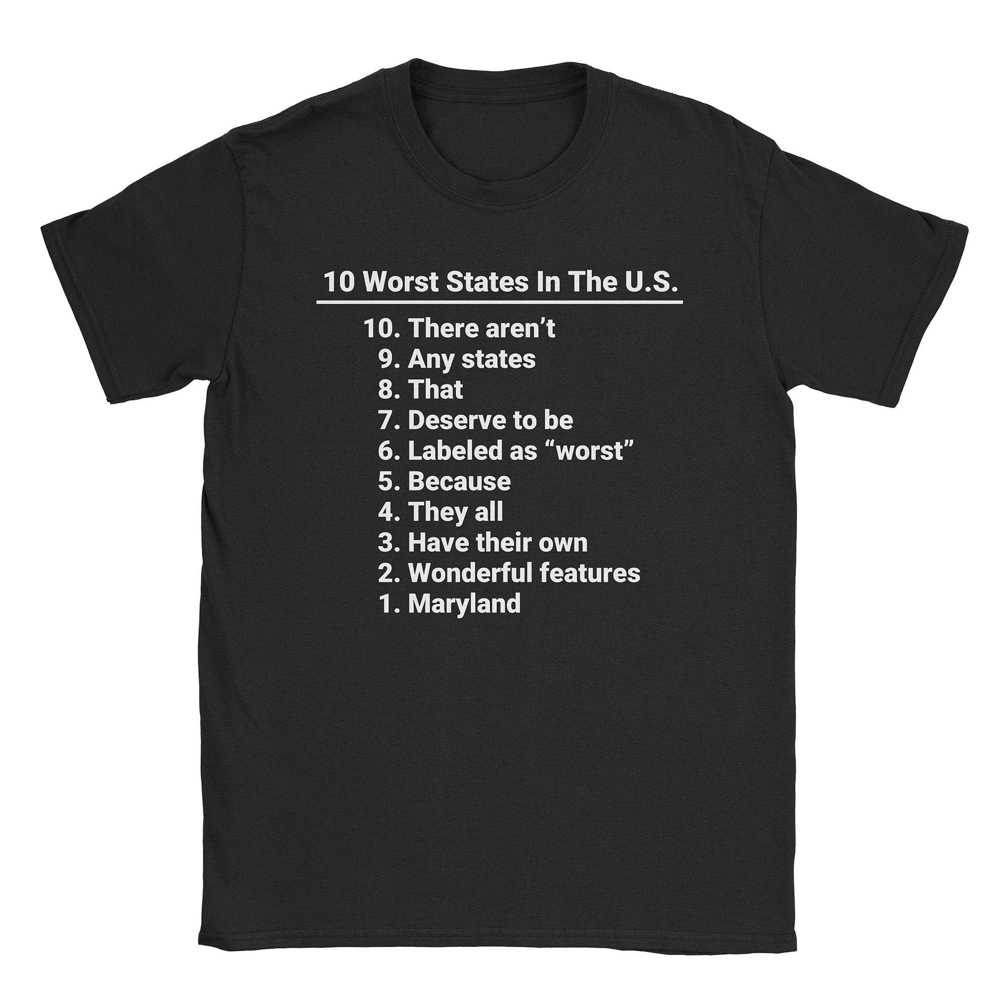 Worst States T-Shirt Hoodie, Sweatshirt | CiraTrend.com (Image 1)