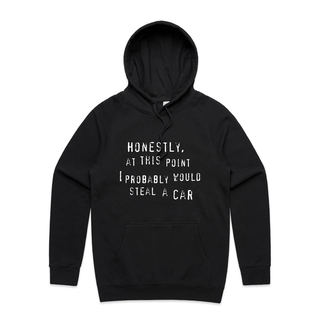 Would Steal A Car Hoodie T-Shirts, Sweatshirt | CiraTrend.com (Image 1)