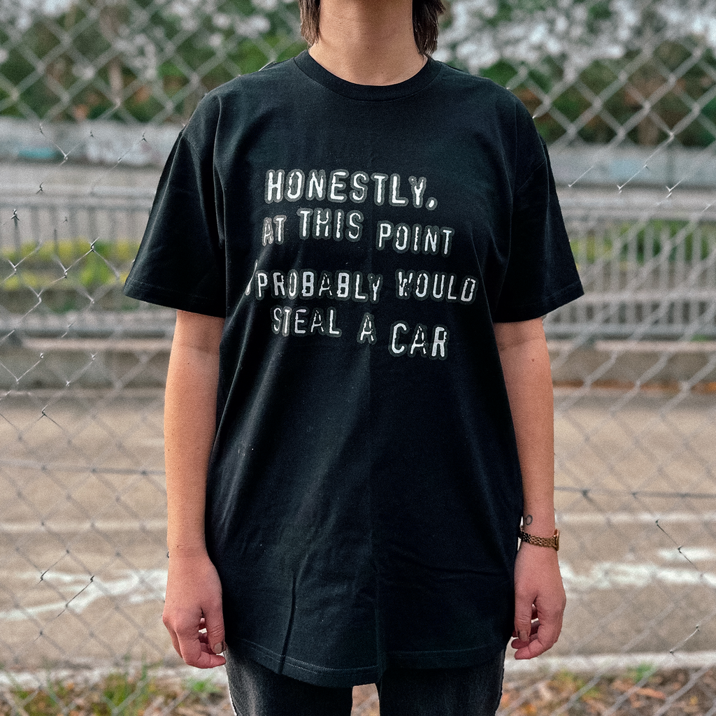 Would Steal A Car Tee Hoodie, Sweatshirt | CiraTrend.com (Image 1)