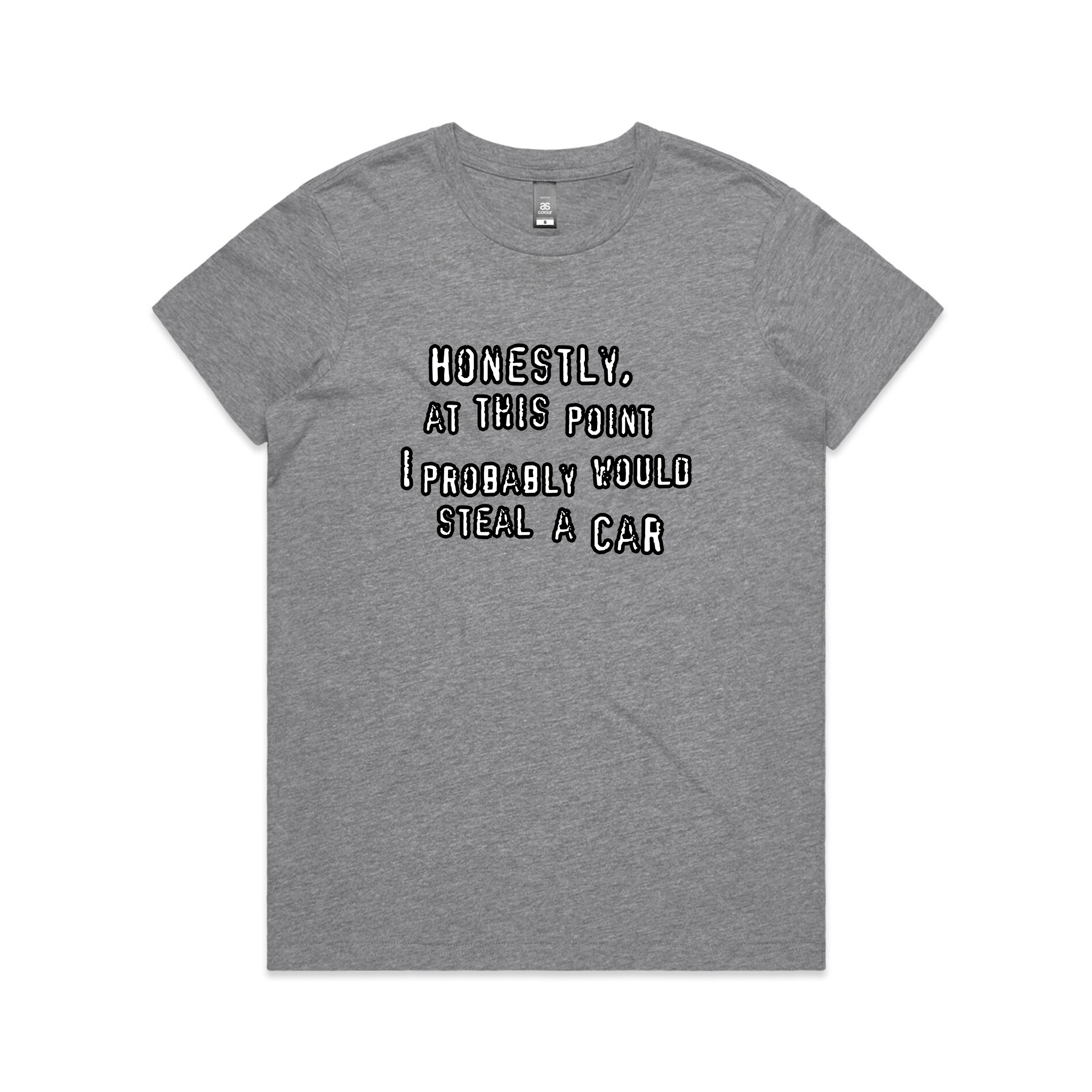Would Steal A Car Tee Hoodie, Sweatshirt | CiraTrend.com (Image 5)