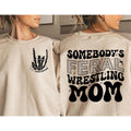 Wrestling Mom Shirt, Somebodys Feral Mom Shirt, Funny Wrestling Mom Shirt, Wrestle Mom Life Shirt, Wrestling Mama Shirt,...