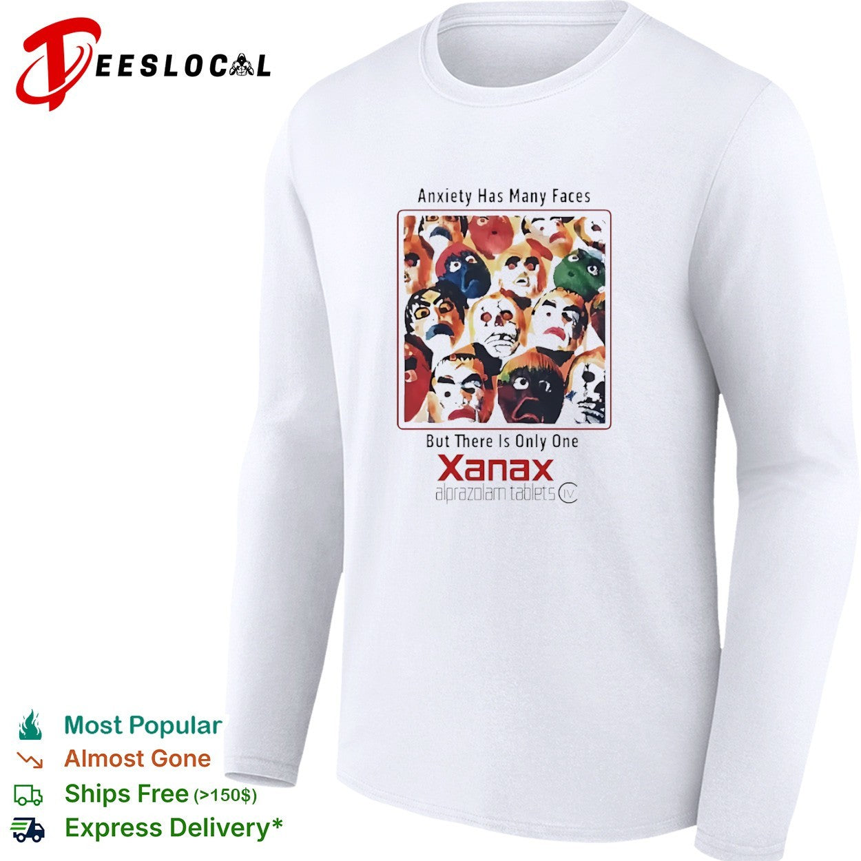 Xanax alprazolam masked faces anxiety has many but there is only one tablets shirt