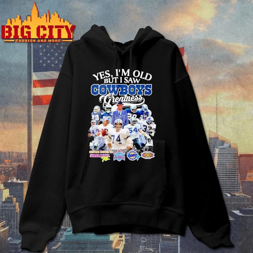 Yes I’m Old But I Saw Cowboys Greatness 2025 Vintage Shirt