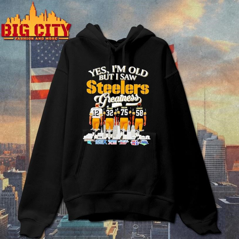 Yes I’m Old But I Saw Steelers Greatness Shirt