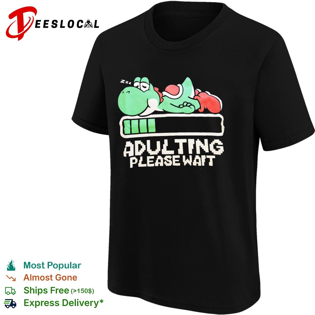 Yoshi sleeping adulting please wait shirt
