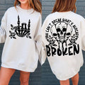 You Can't Break What's Already Broken Sarcastic  Snarky Adult Humor Skeleton  Flower Skull   Trendy T-Shirts, Hoodie,...