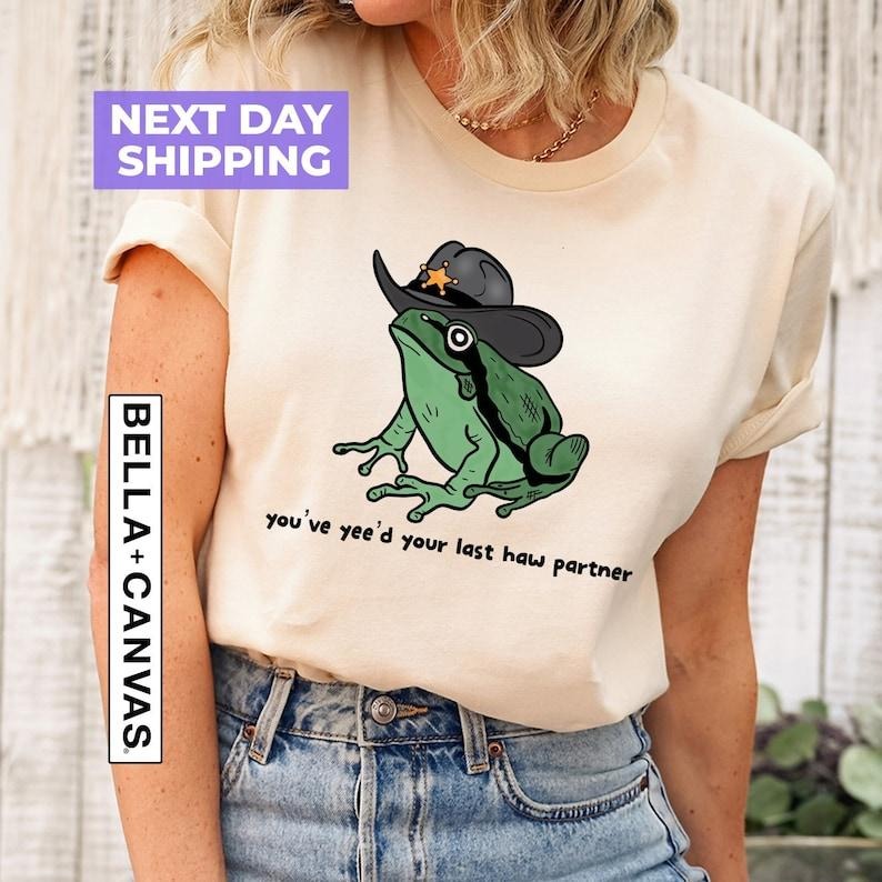 You Just Yee'd Your Last Haw Shirt, Cowboy Frog Meme T-shirt, Frog Lover Gift Idea, Wild West Shirt Present, Country Toad Lover Tee