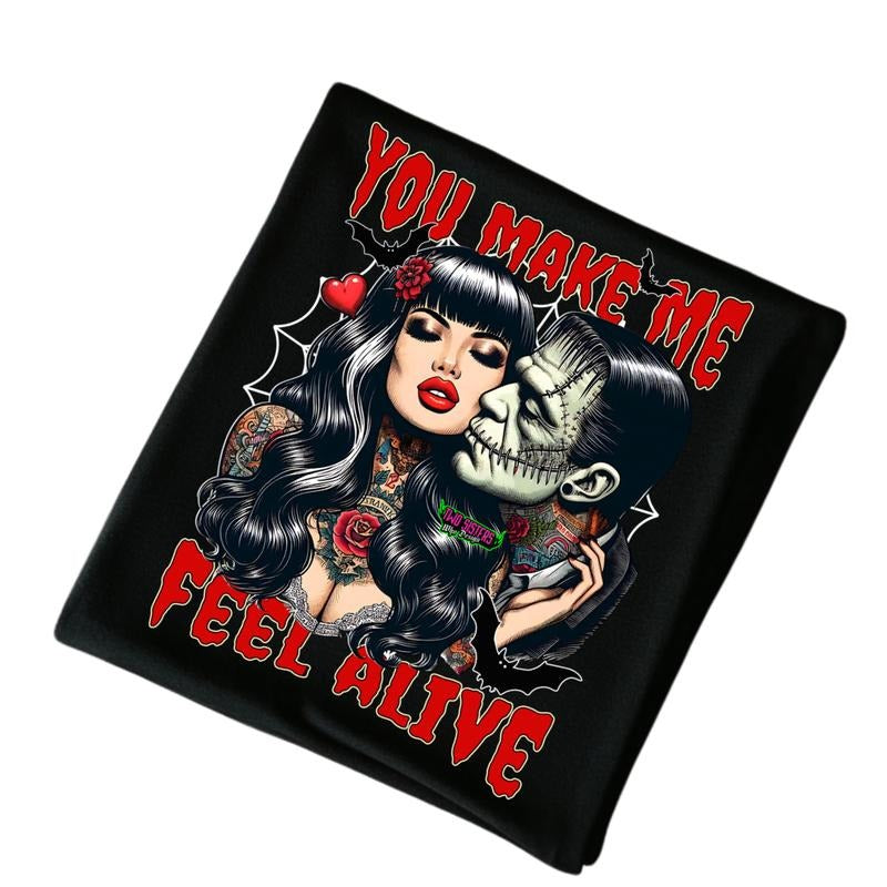You Make Me Feel Alive Halloween Frank & Bride Spooky Sweatshirt T Shirt or Hoodie Vintage Grunge Aesthetic with Skulls Retro Vibes Casual Cotton Fit Women's Streetwear Style Graphic Crewneck Tops
