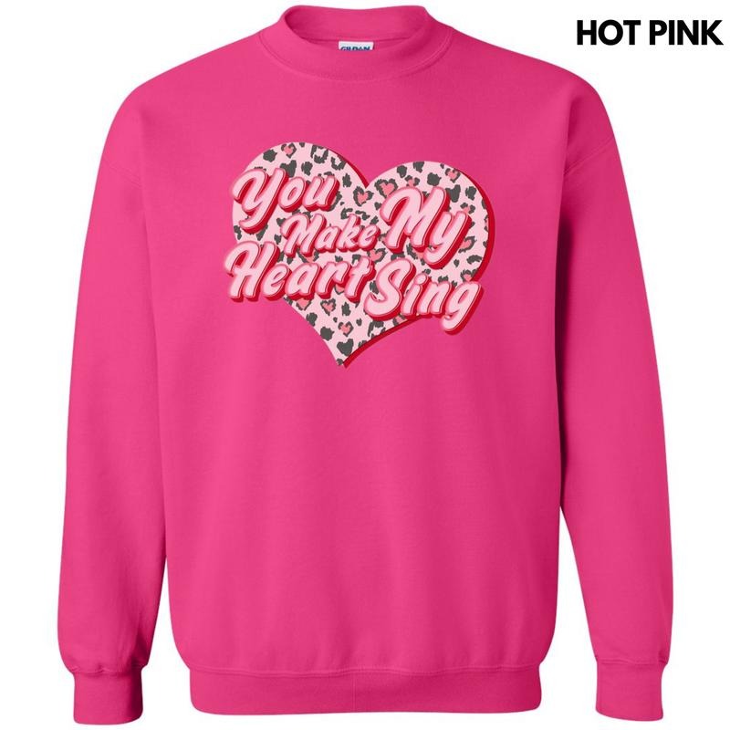 You Make My Heart Sing Sweatshirt T-Shirts, Hoodie | CiraTrend.com
