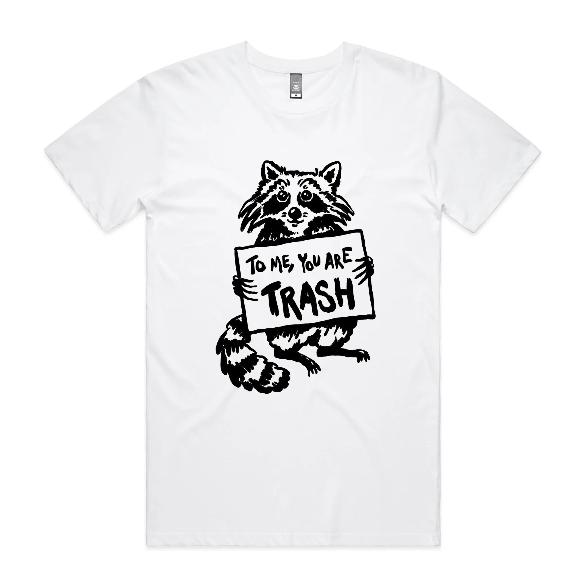 You Are Trash Tee Hoodie, Sweatshirt | CiraTrend.com (Image 1)
