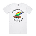 You Don't Have To Come Out Tee Hoodie, Sweatshirt | CiraTrend.com (Image 1)